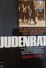 Judenrat: The Jewish Councils in Eastern Europe under Nazi Occupation